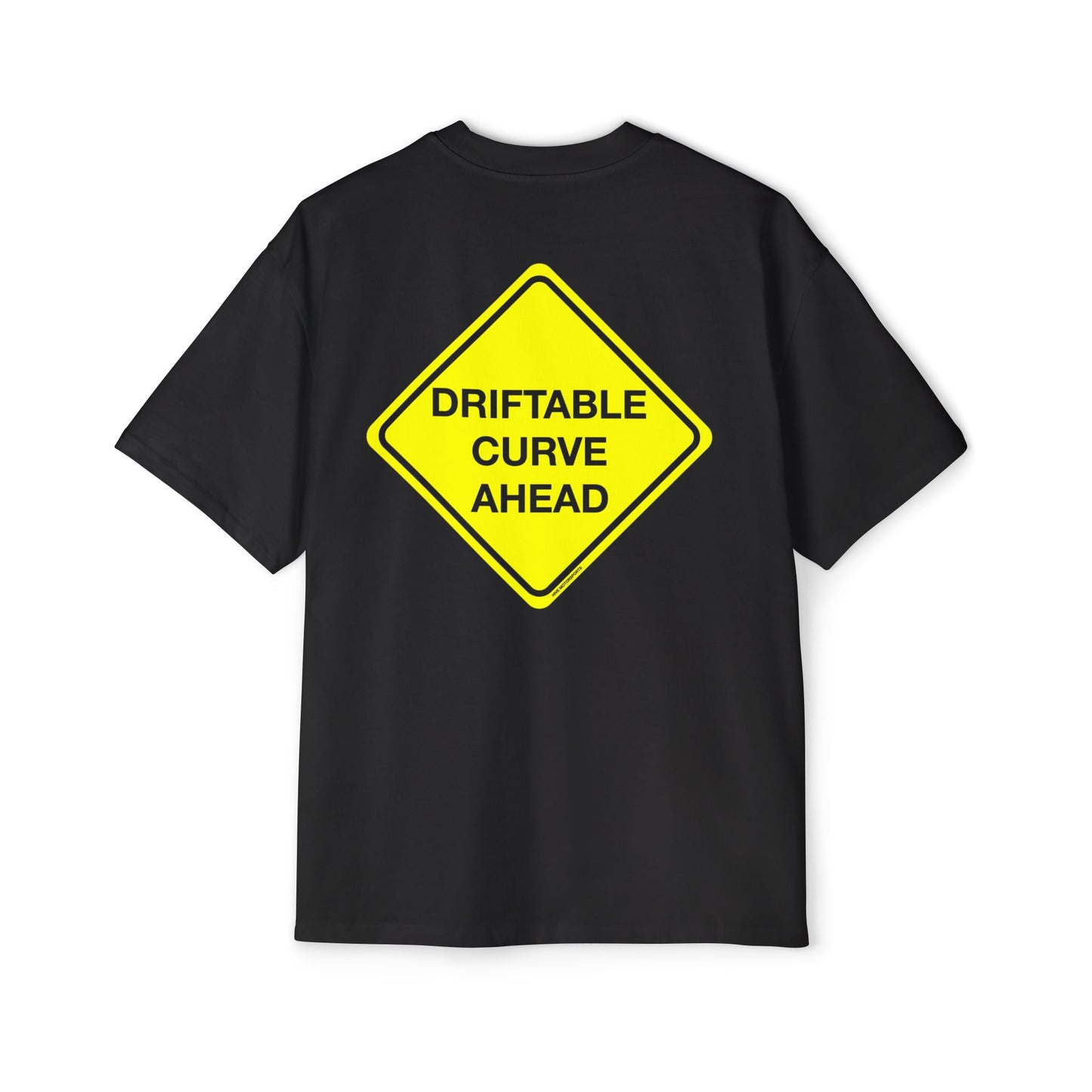 "Driftable Curve Ahead" Tee Shirt